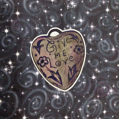 Give Me Love STICKER